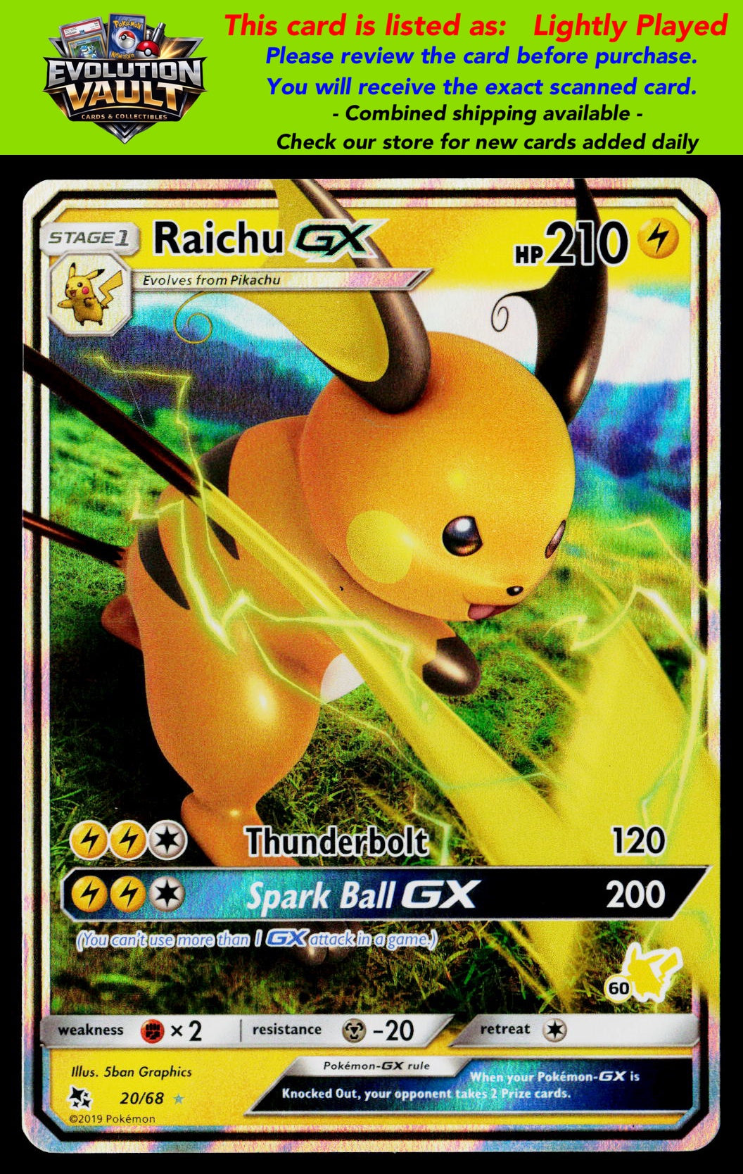 Hidden Fates #20/68 Raichu GX